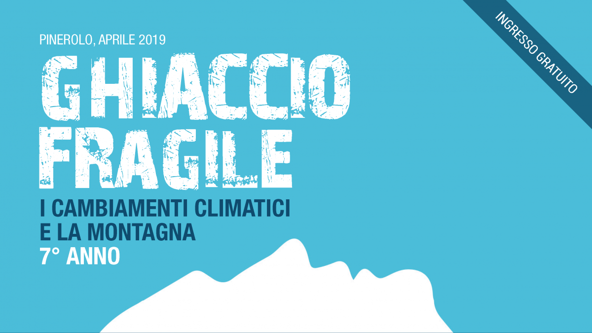 Ghiaccio fragile - I cambiamenti climatici e la montagna