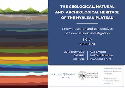 The geological, natural and archeological heritage of the Hyblean Plateau - Known research and perspectives of a new seismic investigation - Sicily 2019-2020