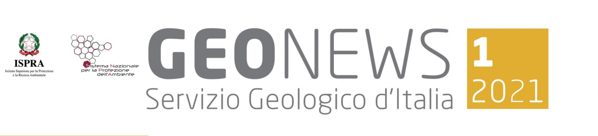 &Egrave; online il numero 1 del 2021 di Geonews, la newsletter del Servizio Geologico d'Italia