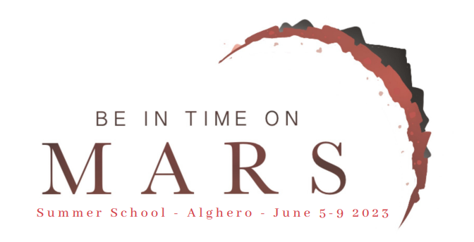 'Be In-Time on Mars' Summer School - Alghero