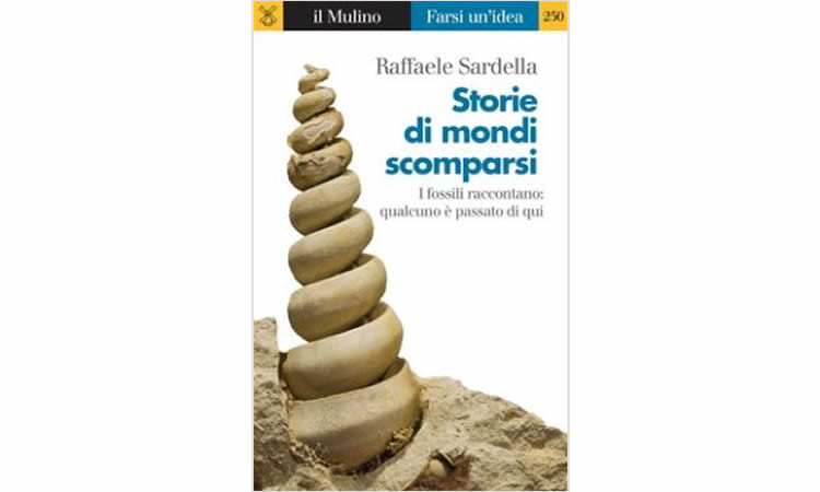 Storie di mondi scomparsi - I fossili raccontano: qualcuno &egrave; passato di qui