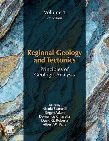 Regional Geology and Tectonics: Principles of Geologic Analysis - 2nd Edition