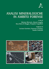 Presentazione del volume 'Analisi mineralogiche in ambito forense'