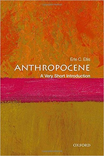 The Anthropocene: A Very Short Introduction