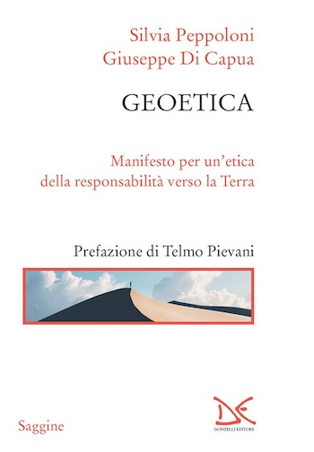 Geoetica - Manifesto per un'etica della responsabilit&agrave; verso la Terra
