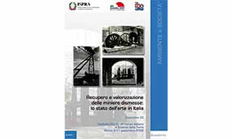 Quaderno 3-2011 - Atti del convegno sessione V3 "Recupero e valorizzazione delle miniere dismesse: lo stato dell'arte in Italia" - Geoitalia 2009