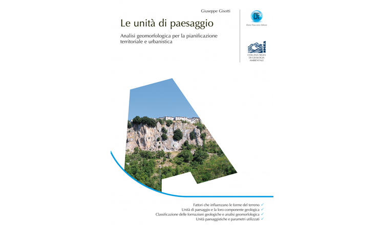 Le unit&agrave; di paesaggio - Analisi geomorfologica per la pianificazione territoriale e urbanistica